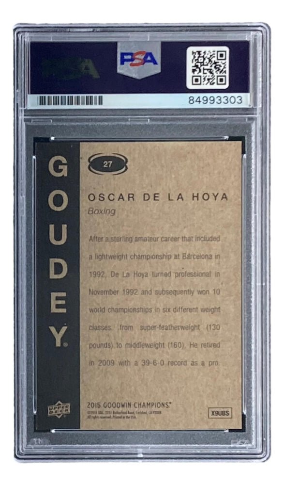 Oscar De La Hoya Signed 2015 UD Goodwin #27 (PSA 10)